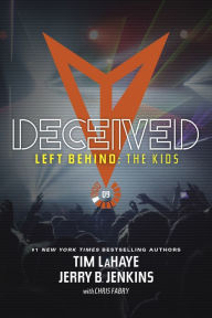 Title: Deceived (Left Behind: The Kids Series Collection #9, Books 29-31), Author: Jerry B. Jenkins