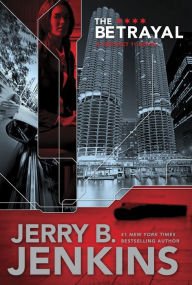 Title: The Betrayal (Precinct 11 Series #2), Author: Jerry B. Jenkins