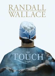 Title: The Touch, Author: Randall Wallace