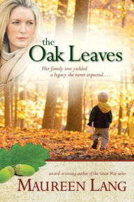 Title: The Oak Leaves, Author: Maureen Lang