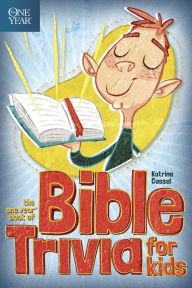 Title: The One Year Book of Bible Trivia for Kids, Author: Katrina Cassel