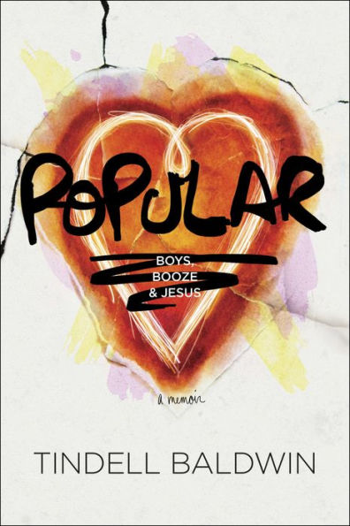 Popular: Boys, Booze, and Jesus