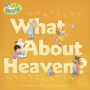 What about Heaven?