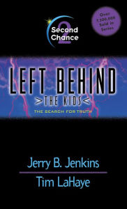 Title: Second Chance (Left Behind: The Kids Series #2), Author: Jerry B. Jenkins