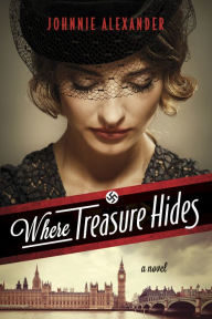 Title: Where Treasure Hides, Author: Johnnie Alexander