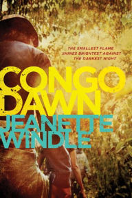 Title: Congo Dawn, Author: Jeanette Windle