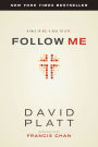 Follow Me: A Call to Die. A Call to Live.