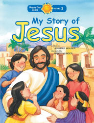 Title: My Story of Jesus, Author: Jennifer Holder