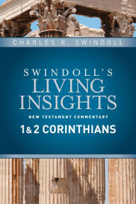 Title: Insights on 1 & 2 Corinthians, Author: Charles R. Swindoll