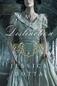 Title: Mark of Distinction (Price of Privilege Series #2), Author: Jessica Dotta