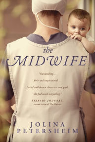 Title: The Midwife, Author: Jolina Petersheim