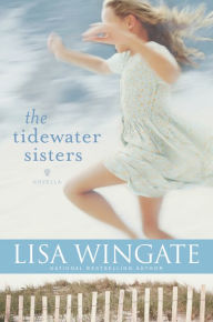 Title: The Tidewater Sisters: Postlude to The Prayer Box (Carolina Heirlooms Series), Author: Lisa Wingate