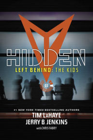 Hidden (Left Behind: The Kids Series Collection #3, Books 9-12)