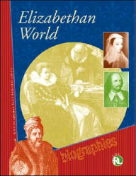 Title: Elizabethan World Reference Library: Biography, Author: Elizabeth  Shostak