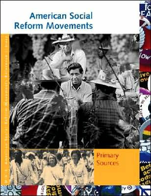 American Social Reform Movements Reference Library: Primary Sources