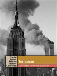 Title: Terrorism: Essential Primary Sources, Author: K. Lee Lerner