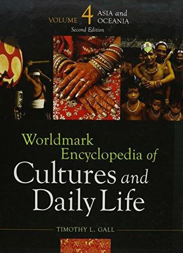 Worldmark Encyclopedia of Cultures and Daily Life: Asia and Oceania, Part 2, 2nd Edition