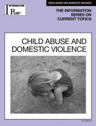 Title: Child Abuse and Domestic Violence, Author: Gale