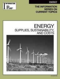 Title: Energy, Supplies, Sustainability, and Costs, Author: Gale