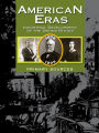 American Eras: Primary Sources: Development of the Industrieal United States, 1878-1899