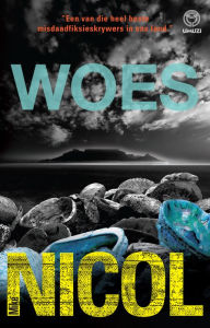 Title: Woes, Author: Mike Nicol