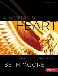 Title: Woman's Heart: God's Dwelling Place, Author: Beth Moore