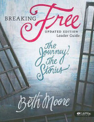 Title: Breaking Free: Making Liberty in Christ a Reality in Life, Author: Beth Moore