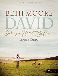 Title: David: Seeking a Heart Like His, Author: Beth Moore