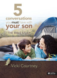 Title: 5 Conversations You Must Have With Your Son, Author: Vicki Courtney