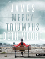 Title: James: Mercy Triumphs, Author: Beth Moore