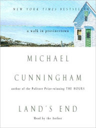 Title: Land's End: A Walk in Provincetown, Author: Michael Cunningham