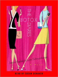 Title: The Botox Diaries, Author: Lynn Schnurnberger