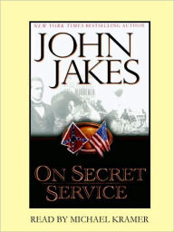 Title: On Secret Service, Author: John Jakes