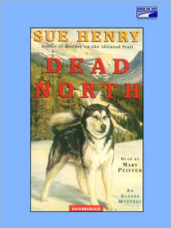 Title: Dead North (Jessie Arnold Series #8), Author: Sue Henry