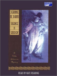 Title: Silence Is Golden (Hilda Johansson Series #4), Author: Jeanne M. Dams