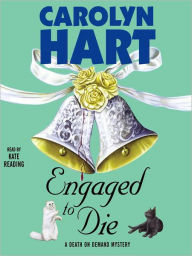 Title: Engaged to Die (Death on Demand Series #14), Author: Carolyn G. Hart