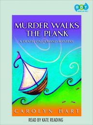 Title: Murder Walks the Plank (Death on Demand Series #15), Author: Carolyn G. Hart