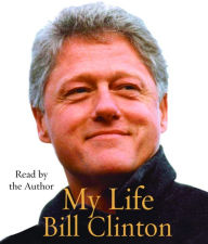 Title: My Life (Part A), Author: Bill Clinton