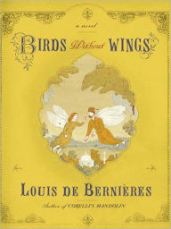 Title: Birds Without Wings, Author: Louis de Bernieres