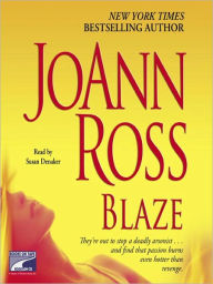 Title: Blaze, Author: JoAnn Ross