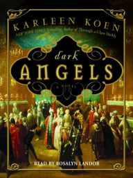 Title: Dark Angels, Author: Karleen Koen