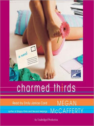 Title: Charmed Thirds (Jessica Darling Series #3), Author: Megan McCafferty