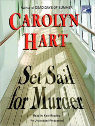 Title: Set Sail for Murder (Henrie O Series #7), Author: Carolyn G. Hart