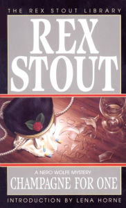 Title: Champagne for One (Nero Wolfe Series), Author: Rex Stout