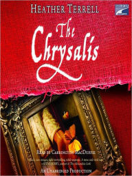 Title: The Chrysalis, Author: Heather Terrell