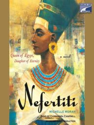 Title: Nefertiti: Nefertiti Series, Book 1, Author: Michelle Moran