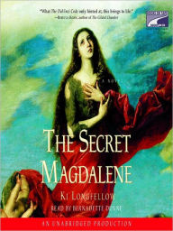 Title: The Secret Magdalene, Author: Ki Longfellow