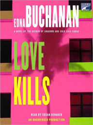 Title: Love Kills: Britt Montero Series, Book 9, Author: Edna Buchanan