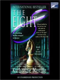 Title: The Eight, Author: Katherine Neville