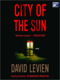 Title: City of the Sun (Frank Behr Series #1), Author: David Levien